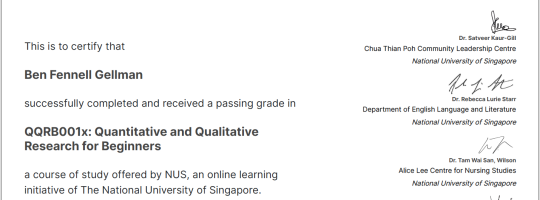 Certificate received by author for completion of Quantitative and Qualitative Research for Beginners online course with National University of Singapore and edX.
